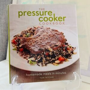 NEW The Pressure Cooker Cookbook Tori Ritchie Hardcover Recipe Book